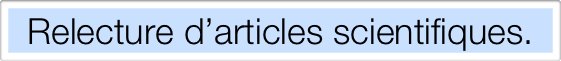 Relecture d’articles scientifiques.
